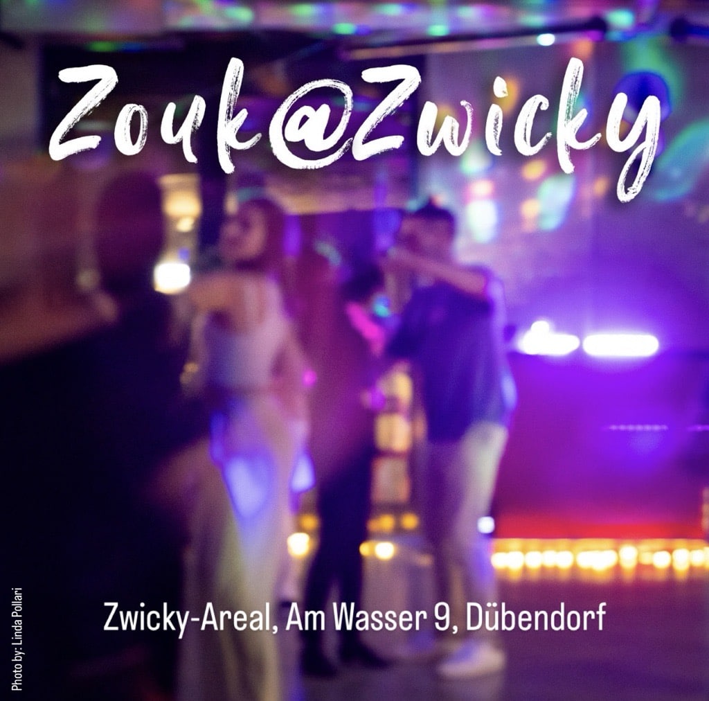 Zouk@Zwicky April 2026 Zouk@Zwicky HPvisual neu